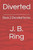 Diverted: Book 2 Derailed Series
