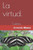 La virtud.: Cuentos. (Spanish Edition)
