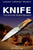 Knife: The tool that Forged Mankind
