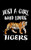 Just A Girl Who Loves Tigers