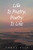 Life Is Poetry, Poetry Is Life - Paperback