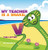 My Teacher is a Snake The Letter V - Hardcover