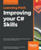 Improving your C# Skills: Solve modern challenges with functional programming and test-driven techniques of C#