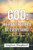God: The Power Source of Everything: 71 Reflections