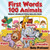 First Words 100 Animals: Children's Reading & Writing Education Books