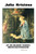 Julia Kristeva: Art, Love, Melancholy, Philosophy, Semiotics and Psychoanalysis (European Writers)