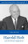 Harold Holt and the Liberal Imagination (Australian Biographical Monographs)