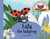 Lala the ladybug: Little stories, big lessons (Bug Stories)