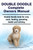 Double Doodle Complete Owners Manual. Double Doodle book for care, costs, feeding, grooming, health and training.