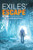 Exiles' Escape: Book 2 of Old Men and Infidels