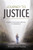 Journey to Justice: Finding God and Destiny in Darkness