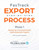 FasTrack Export Step-by-Step Process: Phase 1 - Starting Up a Successful Export Market Expansion Program