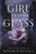 Girl of Glass