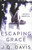 Escaping Grace (Turning)