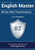 English Master: B2 Key Word Transformation: 20 practice tests for the Cambridge First: 200 test questions with answer keys