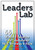 Leaders Lab: 66 Ways to Develop Your Leadership Skill, Strategy, and Style