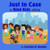 Just In Case: a Kind Kids story (Kind Kids Adventures)