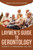 Laymen's Guide to Gerontology: Science of Managing Old Age