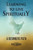 Learning To Live Spiritually: A Beginner's Path