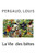 La Vie des bêtes (French Edition)