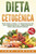 Dieta Cetogénica: Guía Paso a Paso y 70 Recetas Bajas en Carbohidratos, Comprobadas para Adelgazar Rápido (Libro en Español/Ketogenic Diet Book Spanish Version) (Spanish Edition)