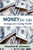 Money For Life : Strategies For Creating Wealth