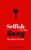 Selfish Is The New Sexy : Revised Version Selfish Is The New Sexy : Revised Version