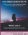 Sacred Identity : A Book For Every Woman Facing Crises Identity, Or Has Never Known The Answer To: Who Am I?
