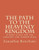 The Path To The Heavenly Kingdom