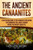 The Ancient Canaanites : A Captivating Guide To The Canaanite Civilization That Dominated The Land Of Canaan Before The Ancient Israelites