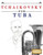 Tchaikovsky For Tuba : 10 Easy Themes For Tuba Beginner Book