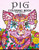 Pig Coloring Book For Adults : Cute Animal Stress-Relief Coloring Book For Adults And Grown-Ups