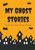 My Ghost Stories : Write Your Own Spooky Stories, 100 Pages, Candy Corn Orange
