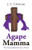 Agape Mamma: The Unconditional Love of God - Paperback