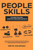 People Skills : 2 Books In 1 - Find Out How Simple Yet Powerful Communication Skills Can Shape Stronger And Deeper Relationships. Enjoy Conversations, Build Assertiveness, And Have Great Interactions