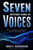 Seven Different Kinds Of Voices : Recognizing, Distinguishing And Obeying The Voice Of God