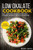 Low Oxalate Cookbook : Main Course
