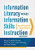 Information Literacy and Information Skills Instruction: New Directions for School Libraries, 4th Edition