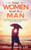 What Women Want In A Man : Tips To Understand What Your Girlfriend Really Wants And Build A More Lasting And Stable Relationship Over Time