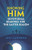Knowing Him: Devotional Readings for the Easter Season