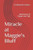 Miracle At Maggie'S Bluff : Adventures Of Tripper And Tag