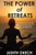 The Power Of Retreats