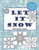 Let It Snow Coloring Pages : Snowflake Mandala Coloring Book For Kids And Adults