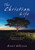 The Christian Life : Discovering Your Spiritual Inheritance In Christ