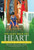 Straight From The Heart : A Child'S Journey To Love And Be Loved