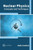 Nuclear Physics: Concepts And Techniques