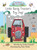 Little Rusty Tractor'S Big Day!