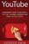 Youtube: A Beginners' Guide To Building A Youtube Channel Audience And Make Passive Income