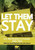 Let Them Stay : U.S. War Resisters In Canada, 2004-2014