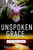 Unspoken Grace : A Love That Grows